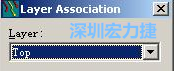 在彈出的Layer Association對(duì)話框中選擇輸出的層，如：右邊小圖的Top或Bottom